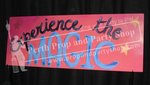 13-"Experience the Magic" sign