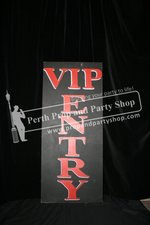 3-\"VIP ENTRY\" sign